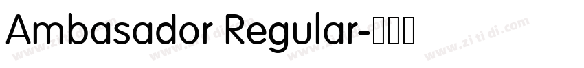 Ambasador Regular字体转换 Ambasador Regular字体转换